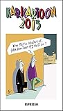  KARICARTOON 2015: 365 Kari-Cartoons von 80 ZeichnerInnen