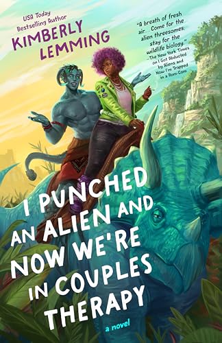 I Punched an Alien and Now We're in Couples Therapy