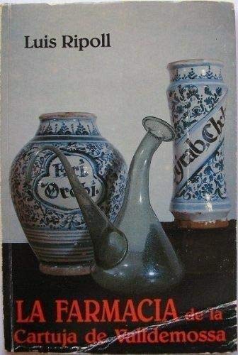 LA FARMACIA DE LA CARTUJA DE VALLDEMOSSA