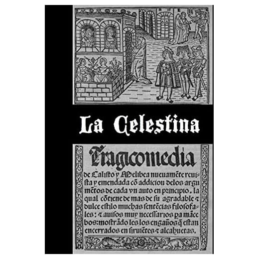 La Celestina (versión dual en castellano antiguo y moderno)