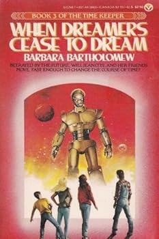 When Dreamers Cease To Dream (Book 3 of The Time Keeper) - Book #3 of the Time Keeper