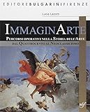 Immaginarte. Per la Scuola media. Dal Quattrocento al neoclassicismo (Vol. 2)