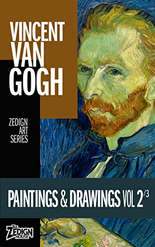 Vincent Van Gogh - Paintings \u0026 Drawings Vol 2 (Zedign Art Series) eBook : van  Gogh, Vincent, van Gogh, Vincent: Amazon.com.au: Books