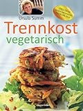  Trennkost vegetarisch