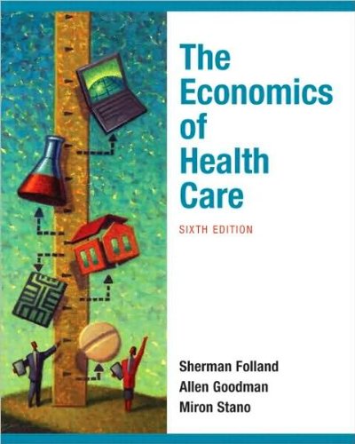 Economics of Health and Health Care (text only) 6th (Sixth) edition by ...