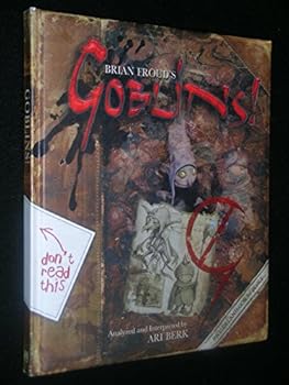 Hardcover Brian Froud's Goblins! Book