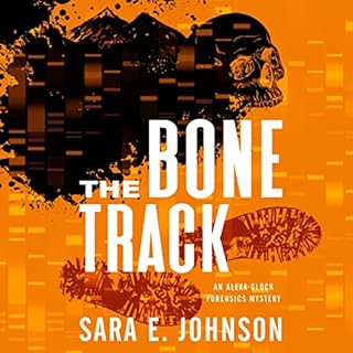 The Bone Track Audiolibro Por Sara E. Johnson arte de portada