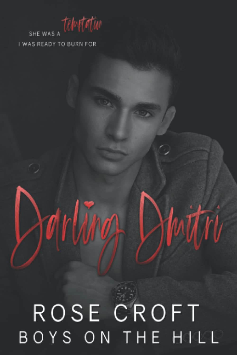 Darling Dmitri: Boys on the Hill