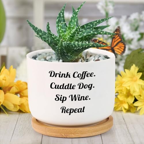 BRUYU5SE Drink Coffee Cuddle Dog Sip Wine Repeat Planters Ceramic Quotes Saying Round Plant Pot with Drainage Holes and Bamboo Tray Strawberry Planter for Home Office Desk Garden