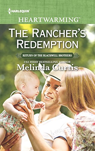 The Rancher's Redemption (By: Melinda Curtis)