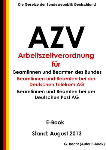 Verordnung über die Arbeitszeit der Beamtinnen und Beamten des Bundes ...