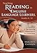 Teaching Reading to English Language Learners, Grades 6-12: A Framework for Improving Achievement in the Content Areas