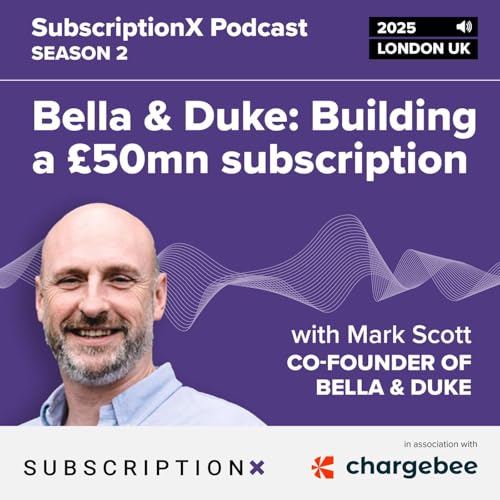『Bella & Duke: Building a £50mn subscription』のカバーアート