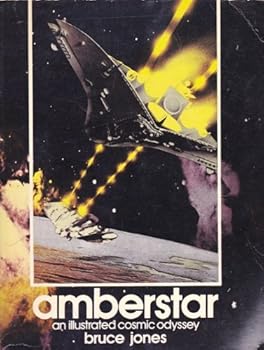 Paperback Amberstar: An illustrated cosmic odyssey Book
