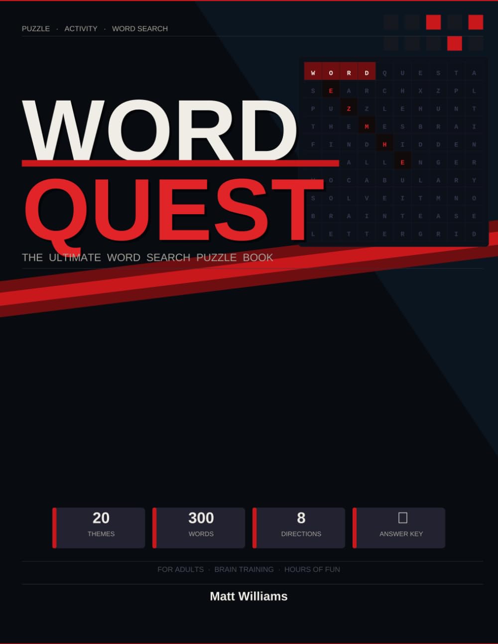 Word Quest: The Ultimate Word Search Puzzle Book