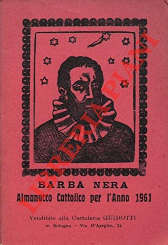  Il Girasole ossia orologio celeste del vero Barba Nera. Almanacco Cattolico per l\'anno 1961.