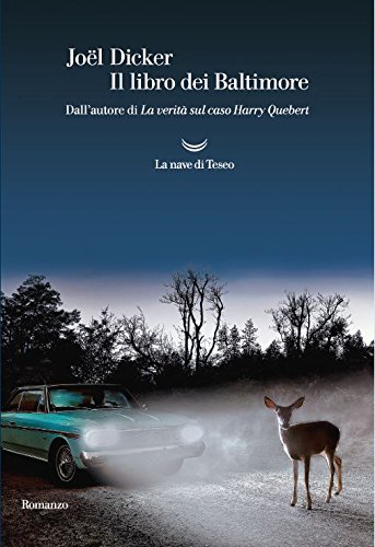 Joel Dicker - Il libro dei Baltimore (2016)