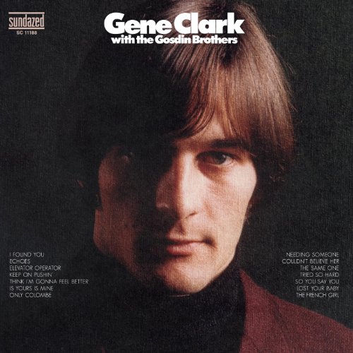 Gene Clark & The Gosdin Brothers