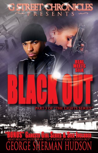 Black Out (G Street Chronicles Presents The Lights Series)