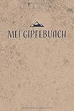 bayern entdecken stempel  Mei Gipfebuach: Gipfelbuch zum Ausfüllen und Tourenbuch zum Eintragen als Geschenk für Wanderer, Bergsteiger und Bayern mit Platz für 50 Touren, ... wandern, Softcover mit 110 Seiten