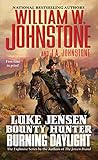 Burning Daylight (Luke Jensen Bounty Hunter Book 7)