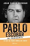  Pablo Escobar In Fraganti