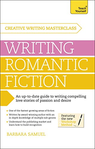 Télécharger Masterclass: Writing Romantic Fiction: A modern guide to writing compelling love stories of passion PDF