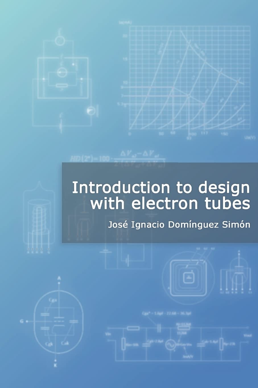 Introduction to design with electron tubes