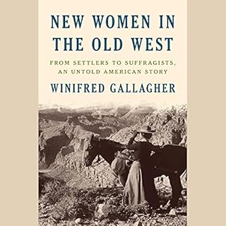 New Women in the Old West Audiolibro Por Winifred Gallagher arte de portada