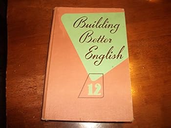 Hardcover Building Better English 12, 1948 Book