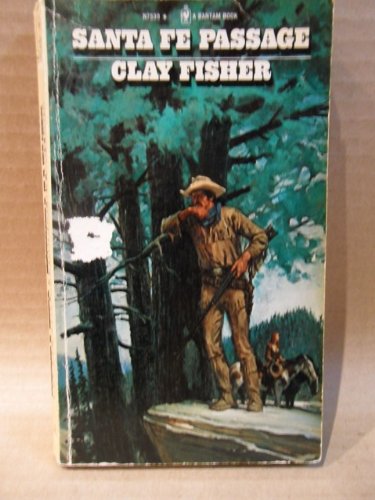 Santa Fe Passage B000GZPQ9E Book Cover