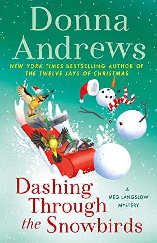 Dashing Through the Snowbirds: A Meg Langslow Mystery (Meg Langslow Mysteries Book 32)