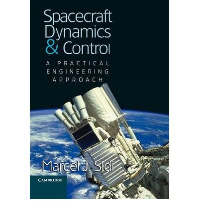 [ Spacecraft Dynamics and Control: A Practical Engineering Approach ...