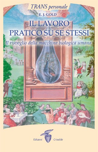 Il lavoro praticato su se stessi. il risveglio