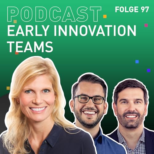 #97 Early Innovation Teams mit Dr. Catja Prykop von Beiersdorf