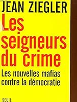 Les seigneurs du crime 2020914298 Book Cover