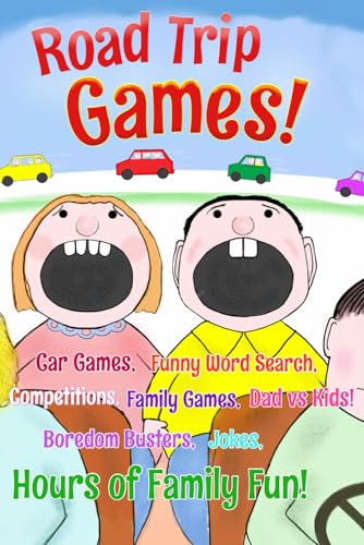 Road Trip Games: Car Games, Funny Word Search, Competitions, Family Games, Dad vs Kids, Boredom Busters, Jokes, Hours of Family Fun! (Kids Road Trip Activities)
