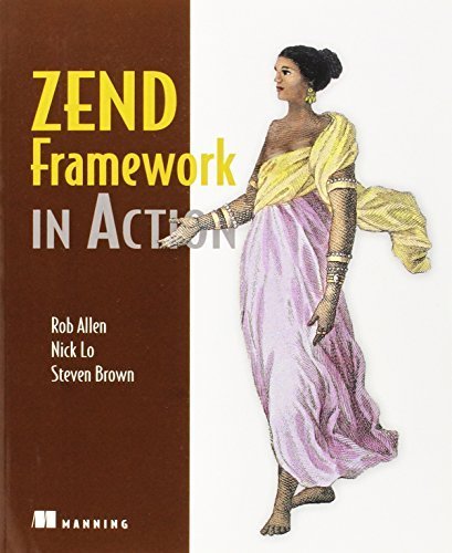  Zend Framework in Action by Rob Allen (2009-01-07)
