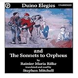 Duino Elegies and The Sonnets to Orpheus