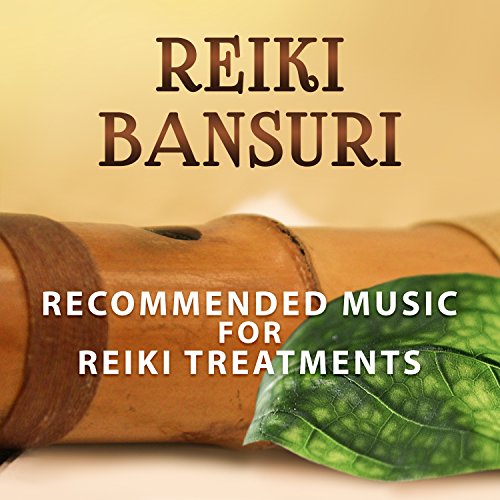 Reiki Bansuri Music for Reiki Treatments and