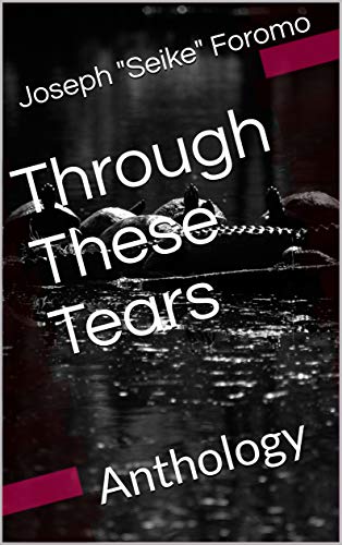 Through These Tears: Anthology (English Edition)