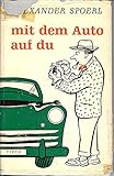  Mit dem Auto auf du