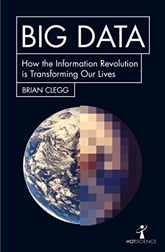 Big Data. Surviving the Information Revolution (Hot Science)