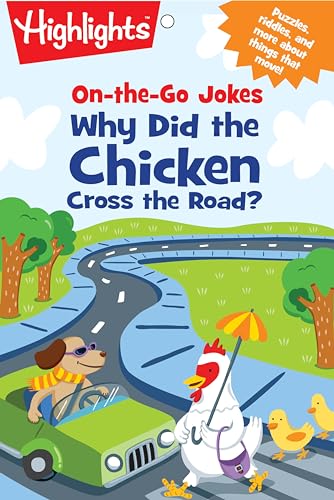 On-the-Go Jokes: Why Did the Chicken Cross the Road? (Highlights™ Joke and Puzzle Pads)