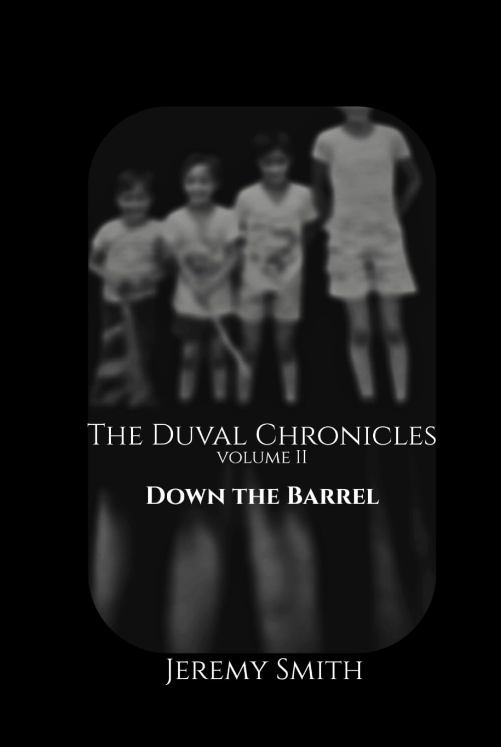 The Duval Chronicles vol II: Down the Barrel