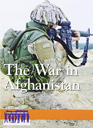 The War in Afghanistan (Issues That Concern You)