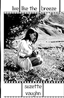 Live Like the Breeze 1519211260 Book Cover