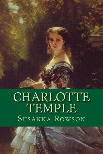 Charlotte Temple 1539866319 Book Cover