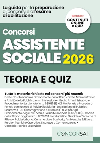 CONCORSO ASSISTENTE SOCIALE – ENTI LOCALI E ATS: Manuale Completo per le Prove d’Esame: Studio Guidato, Metodo Professionale, Casi Pratici ed Etica del Servizio Sociale. INCLUSE Risorse Digitali