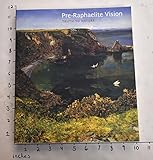 Pre-Raphaelite Vision: Truth to Nature